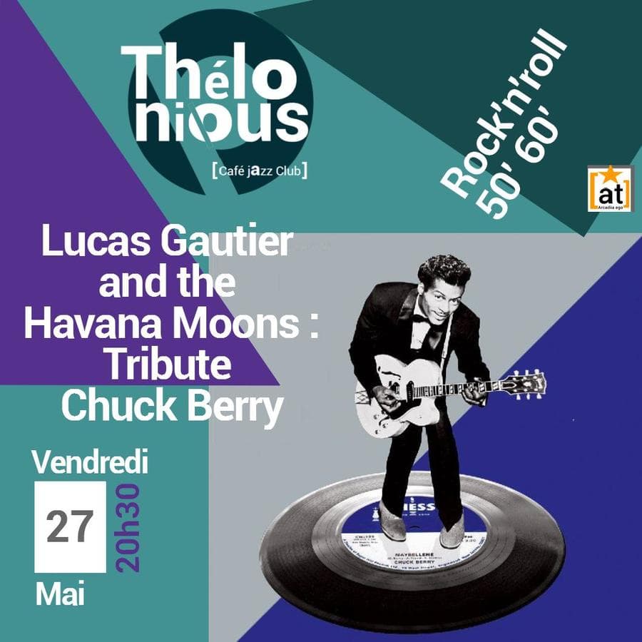Lucas Gautier and the Havana Moons Tribute to Chuck Berry !