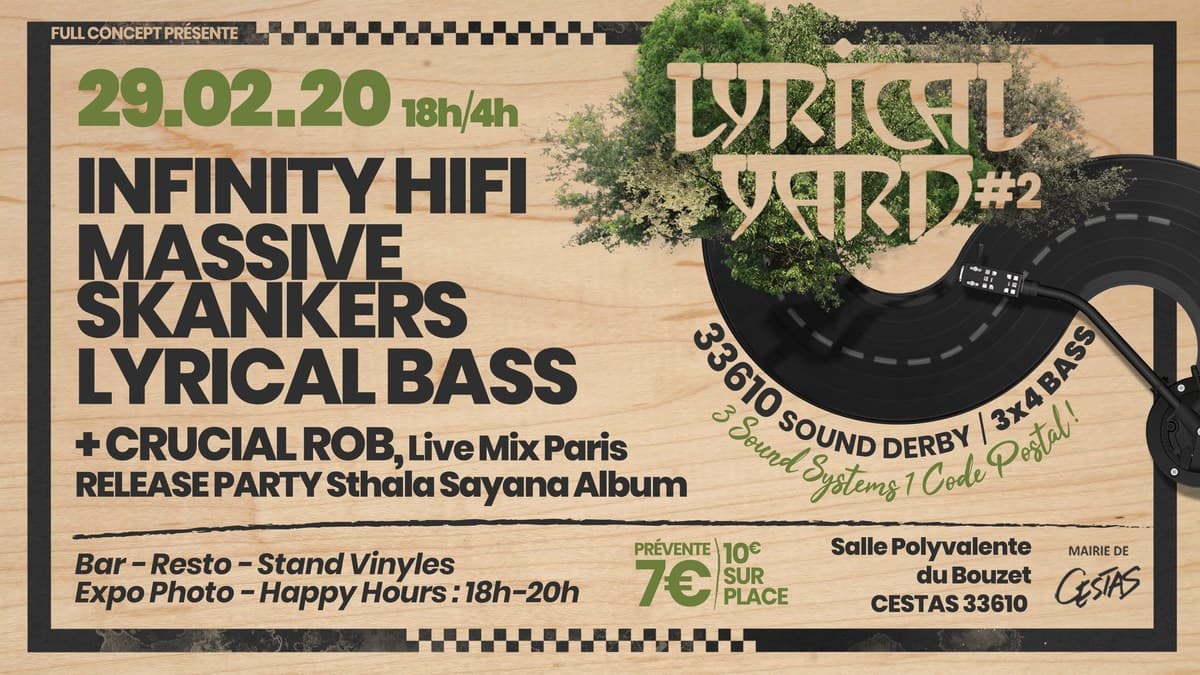 Lyrical Yard #2 - Infinity HiFi + Massive Skankers + Lyrical Bass