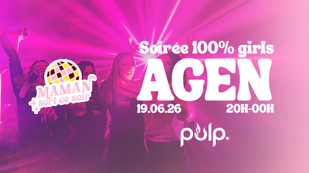 Maman sort ce soir : Agen