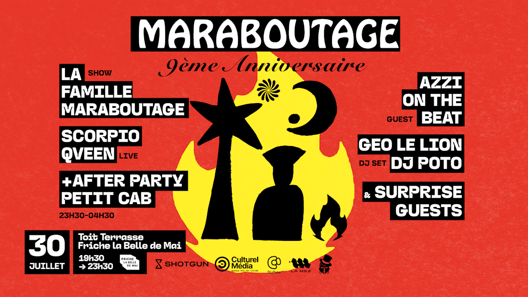 Maraboutage 9ème Anniversaire @ Toit Terrasse + Petit Cab