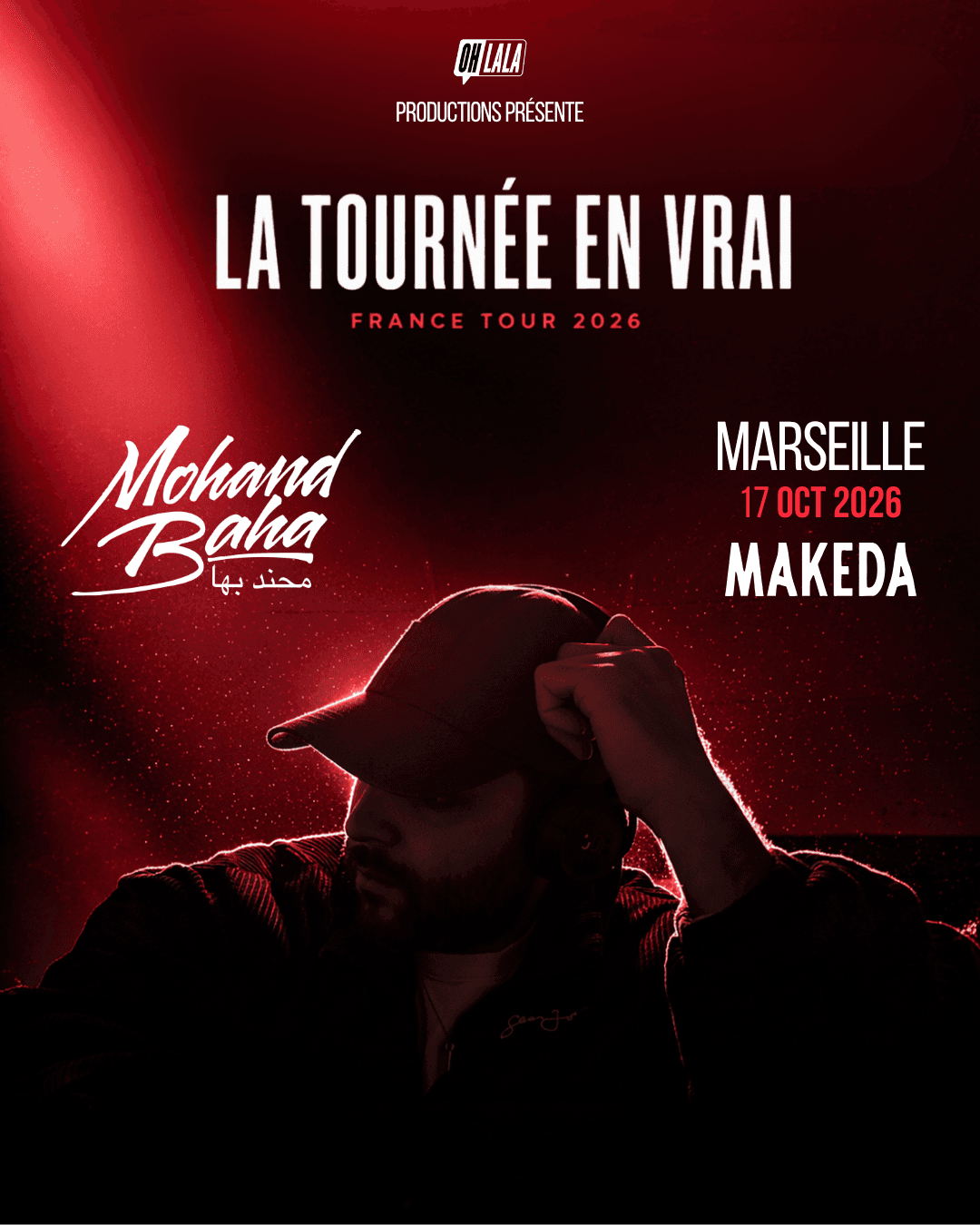 MOHAND BAHA - La Tournée En Vrai - Marseille - Le Makeda