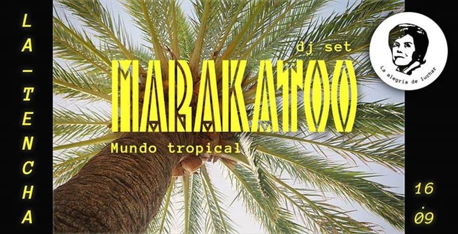 Mundo Tropical avec Marakatoo DJ set