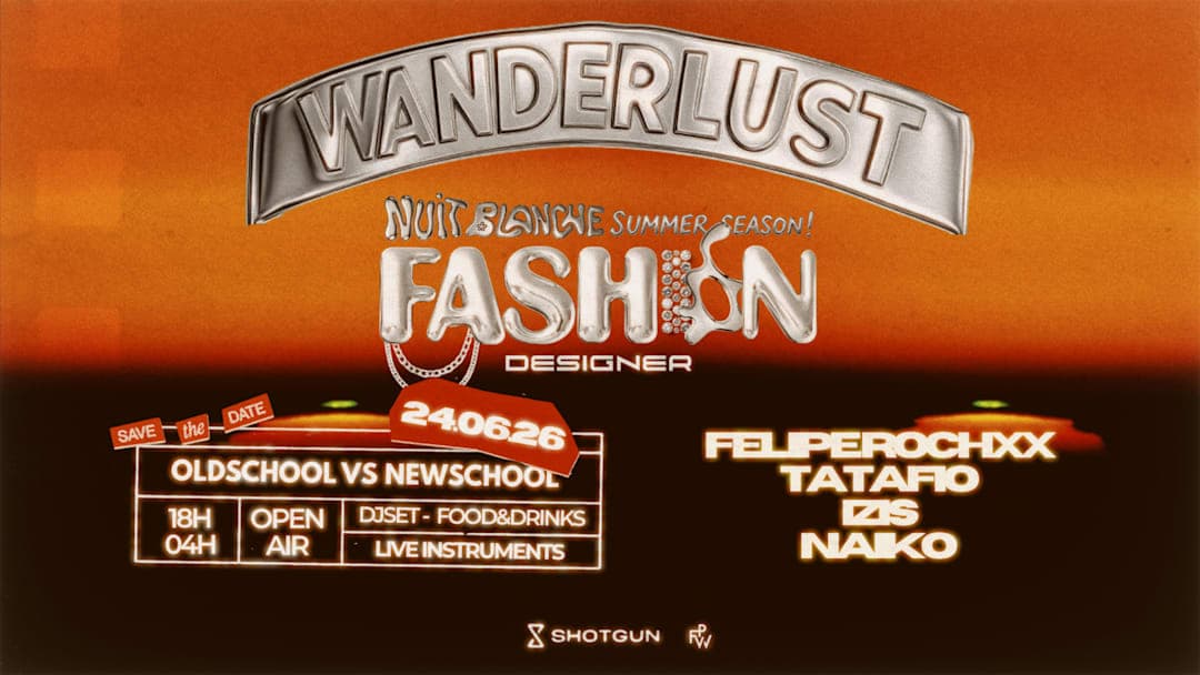 NUIT BLANCHE SUMMER OPEN AIR : FASHION DESIGNER