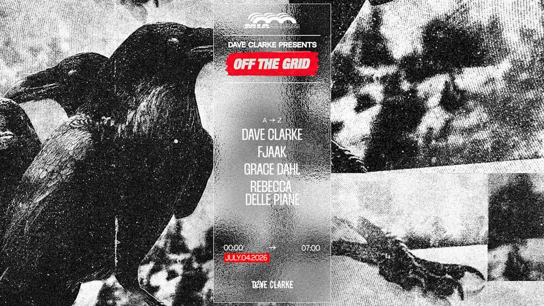 OFF THE GRID : FJAAK, DAVE CLARKE, GRACE DAHL & MORE