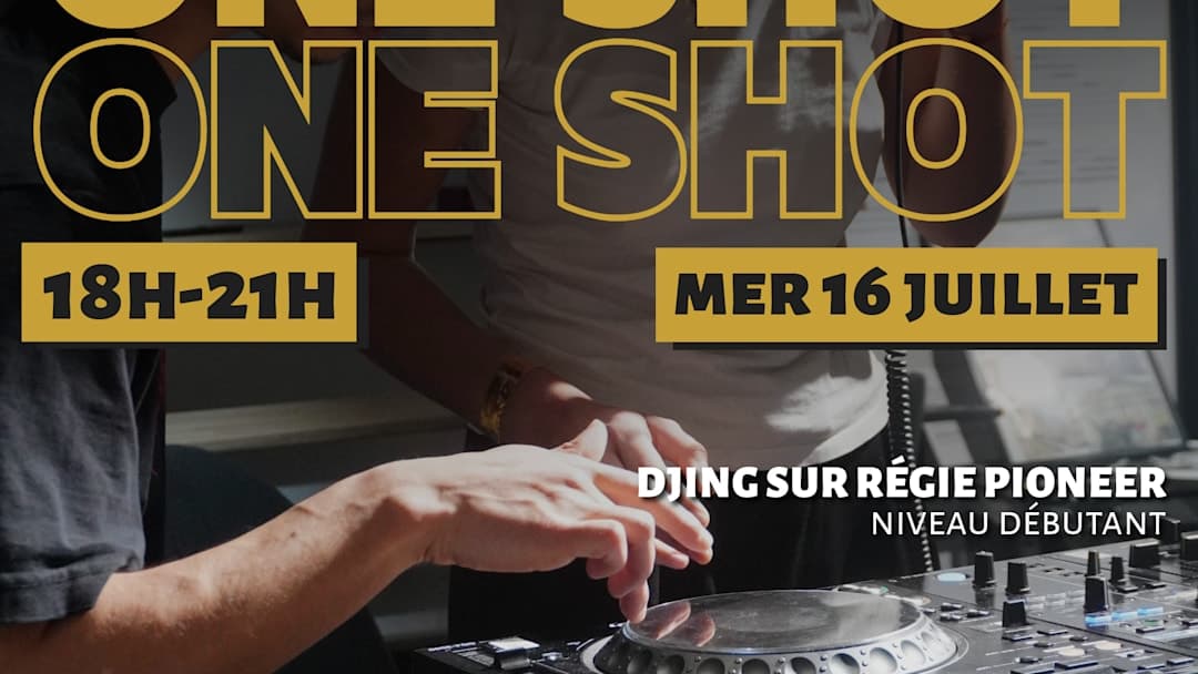ONE-SHOT : BASES DU DJING SUR REGIE PIONEER