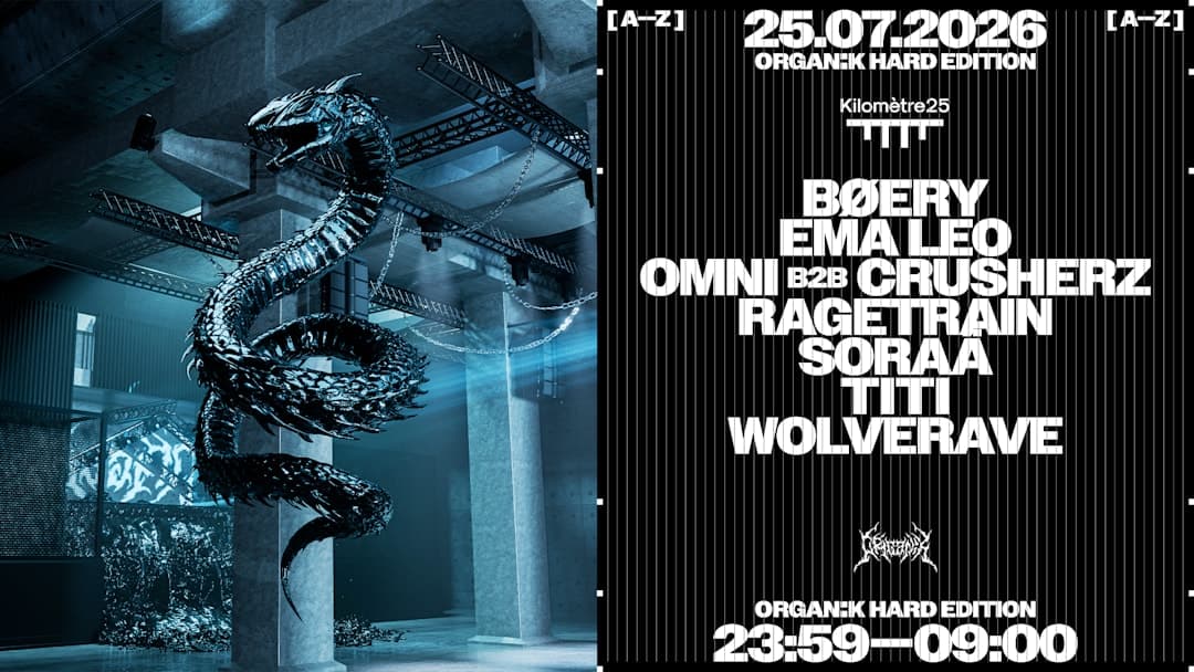 ORGANÏK : BØERY, TITI, EMA LEO, SORAÄ, RAGETRAIN & MORE