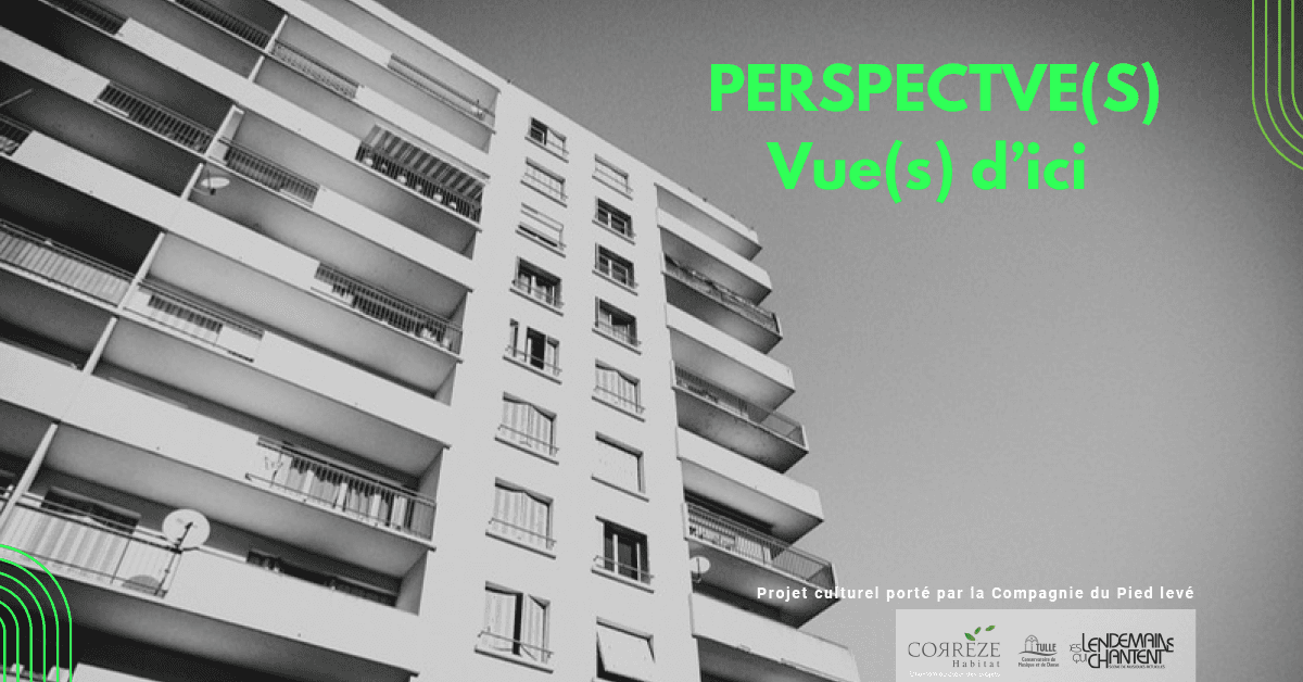Perspective(s) – Vues d’ici ! + C-LY