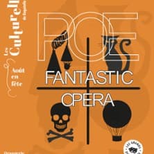 Poe Fantastic Opera, Orangerie du Parc de Bagatelle - Paris