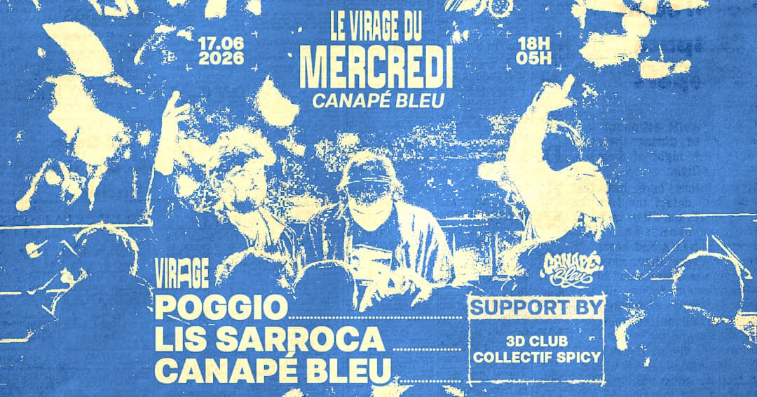 POGGIO, LIS SARROCA, CANAPÉ BLEU x LE VIRAGE DU MERCREDI
