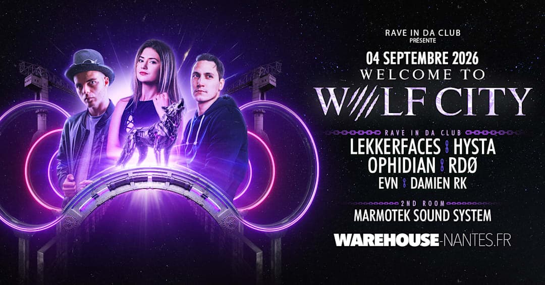 Rave in Da Club x Wolf City : Hysta, Lekkerfaces & more