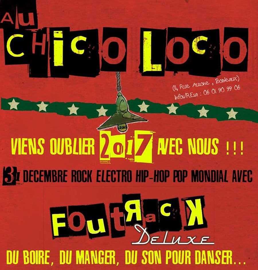 Reveillon 2018 : Foutrack Loco VS Chico Deluxe !