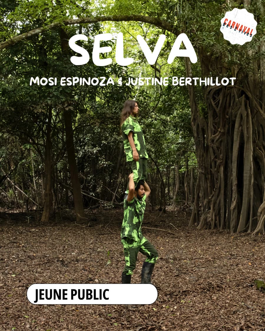 Selva – Mosi Espinoza & Justine Berthillot