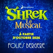 Shrek Le Musical - Mise en Scène de Philippe Hersen - Les Folies Bergère, Paris
