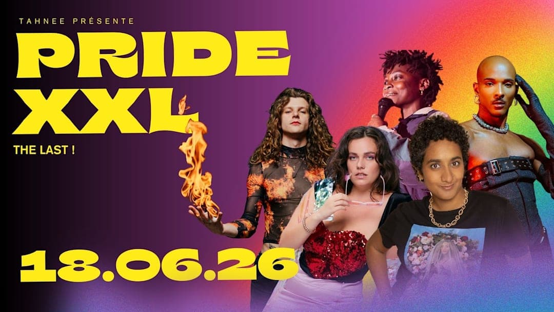 SOIRÉE STAND-UP spéciale PRIDE XXL par TAHNEE (THE LAST!)