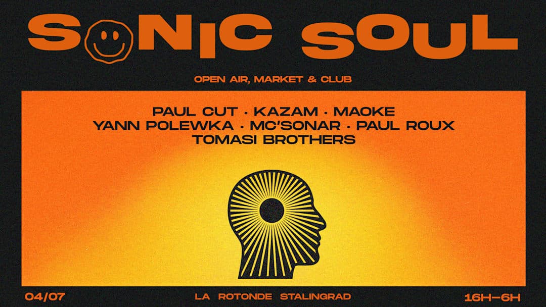 SONIC SOUL · OPEN AIR & CLUB · Paul Cut, Kazam, Maoke & more