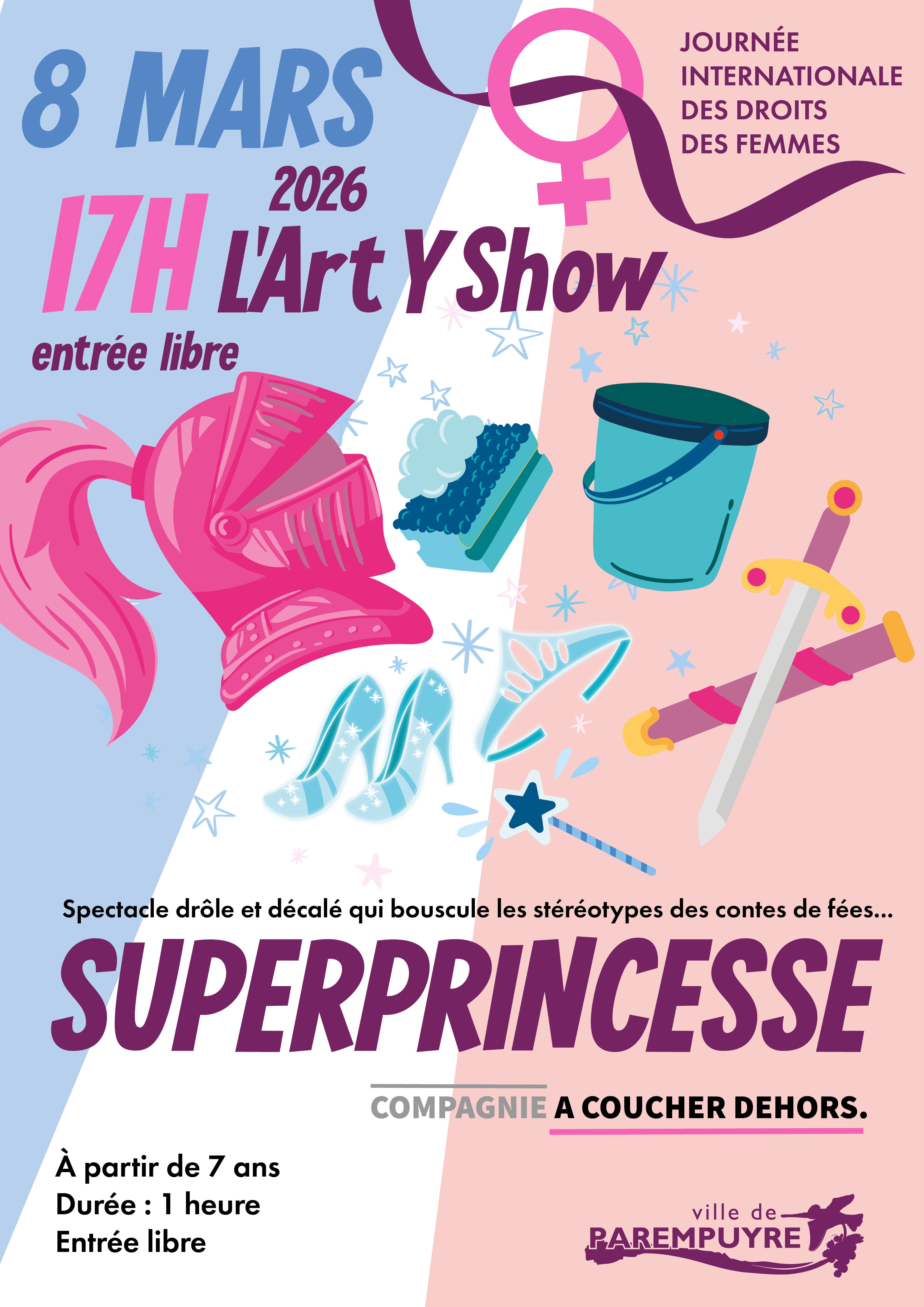SUPERPRINCESSE par la Compagnie À Coucher Dehors