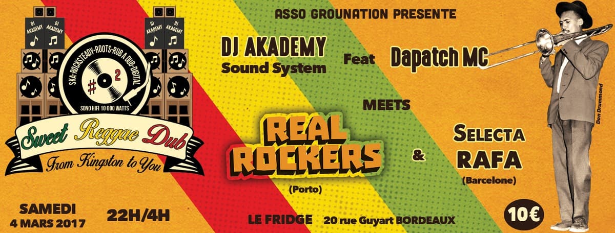 Sweet Reggae Dub #2 : Avec DJ Akademy + Dapatch + Real Rockers + Selecta Rafa
