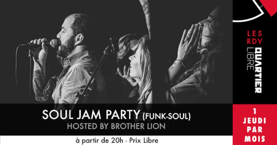 The SOUL JAM Party!" hosted by: Brother Lion