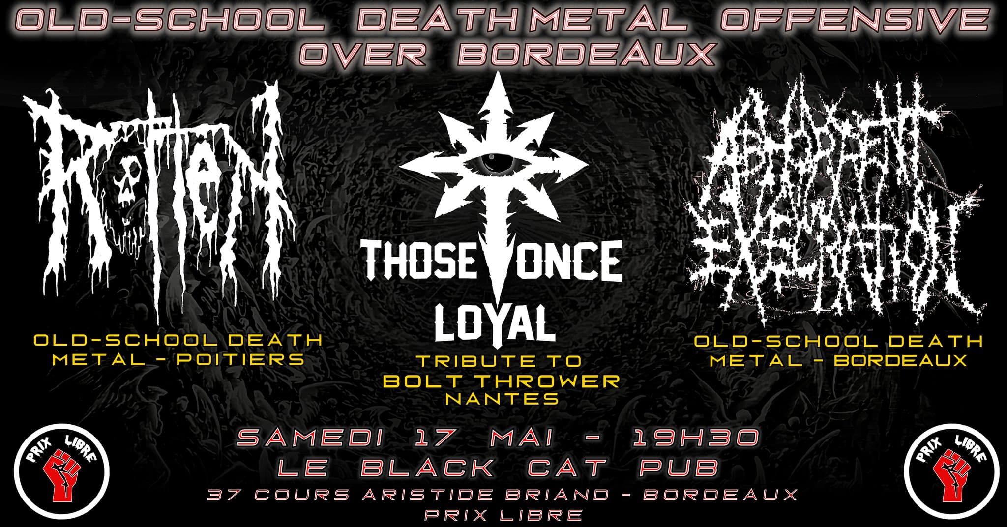 THOSE ONCE LOYAL + ROTTEN + ABHORRENT EXECRATION