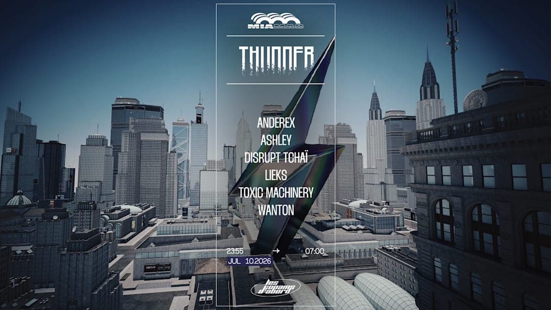THUNDER × LES COPAINS D'ABORD: ANDEREX, LIEKS, WANTON & MORE