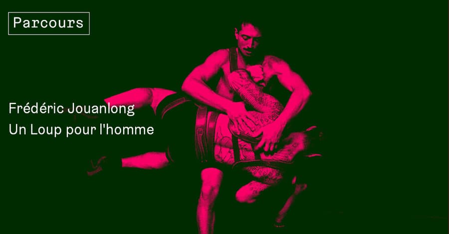 Trente Trente - Frédéric Jouanlong + Un loup pour l'homme
