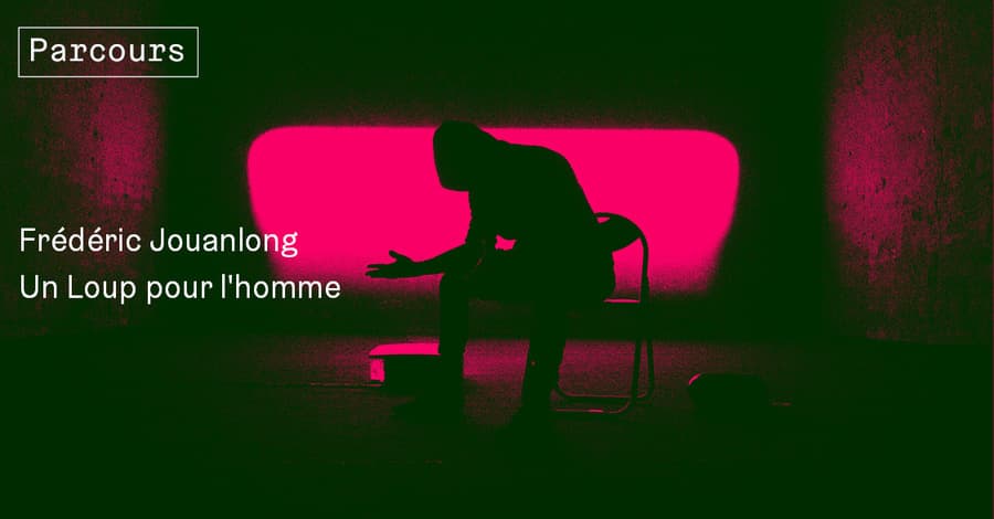 Trente Trente - Frédéric Jouanlong + Un loup pour l'homme