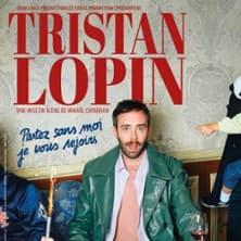 Tristan Lopin : Partez Sans Moi, Je vous Rejoins