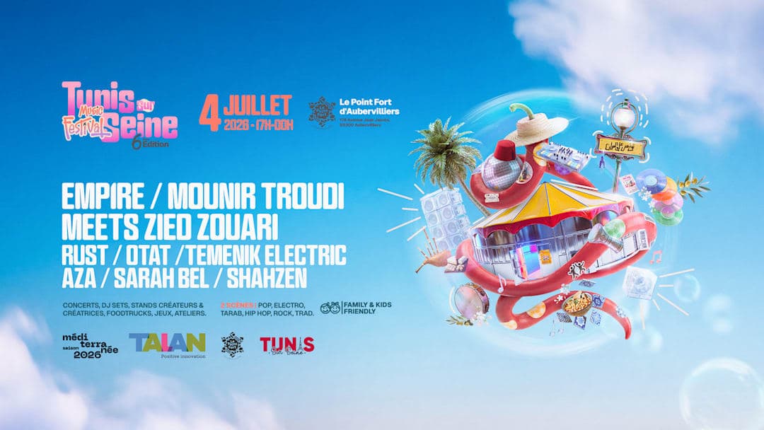 Tunis Sur Seine Music Festival #6 : Emp1re · Mounir Troudi..