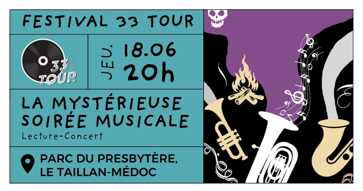 Festival 33 Tour - La mystérieuse soirée musicale