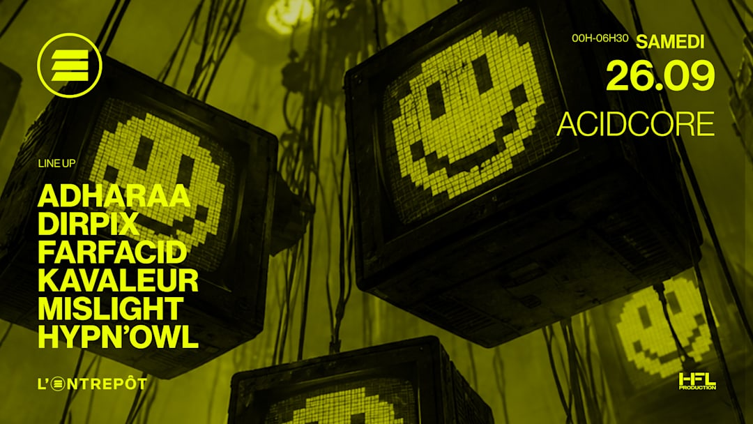 Acidcore - Adharaa, Dirpix, Farfacid, Kavaleur, Mislight, Hypn'Owl