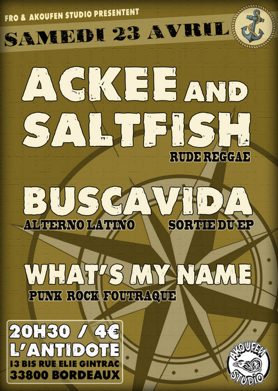 Ackee and Saltfish + Buscavida + What's My Name