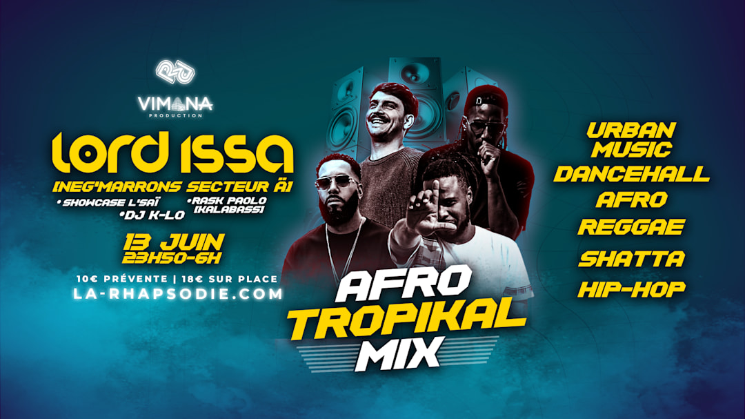 Afro Tropikal Mix : Lord Issa, L'Saï, Rask, DJ K-Lo