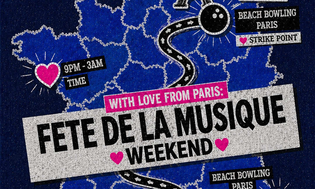 AURA X LOVE & BOWL: With LOVE from PARIS (Fête de la musique)