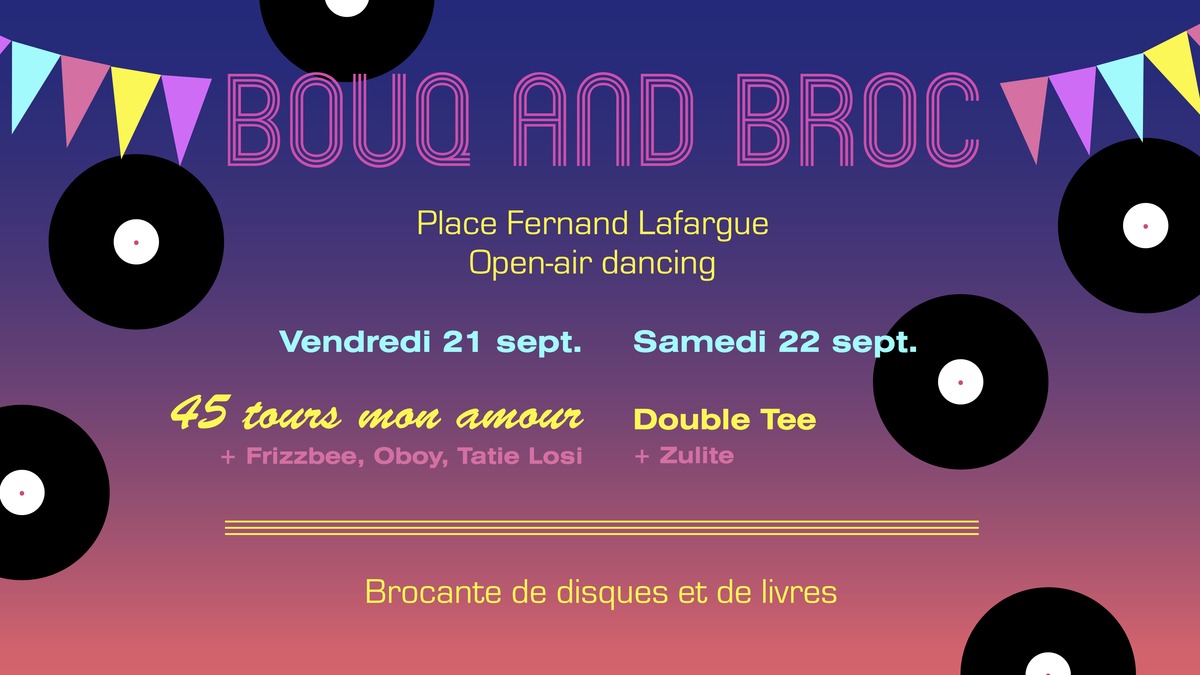 Bouq & Broc : open air dancing et brocante