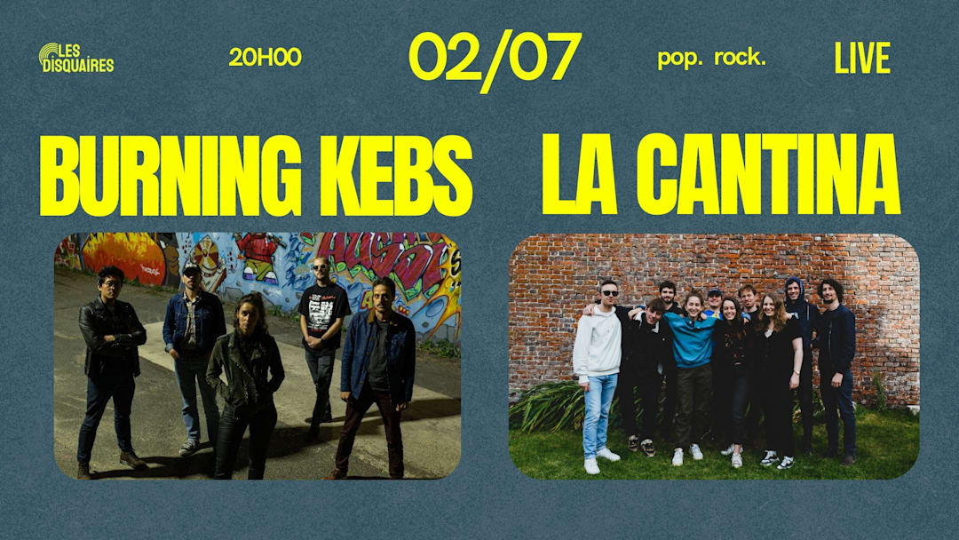 BURNING KEBS x LA CANTINA - LIVE