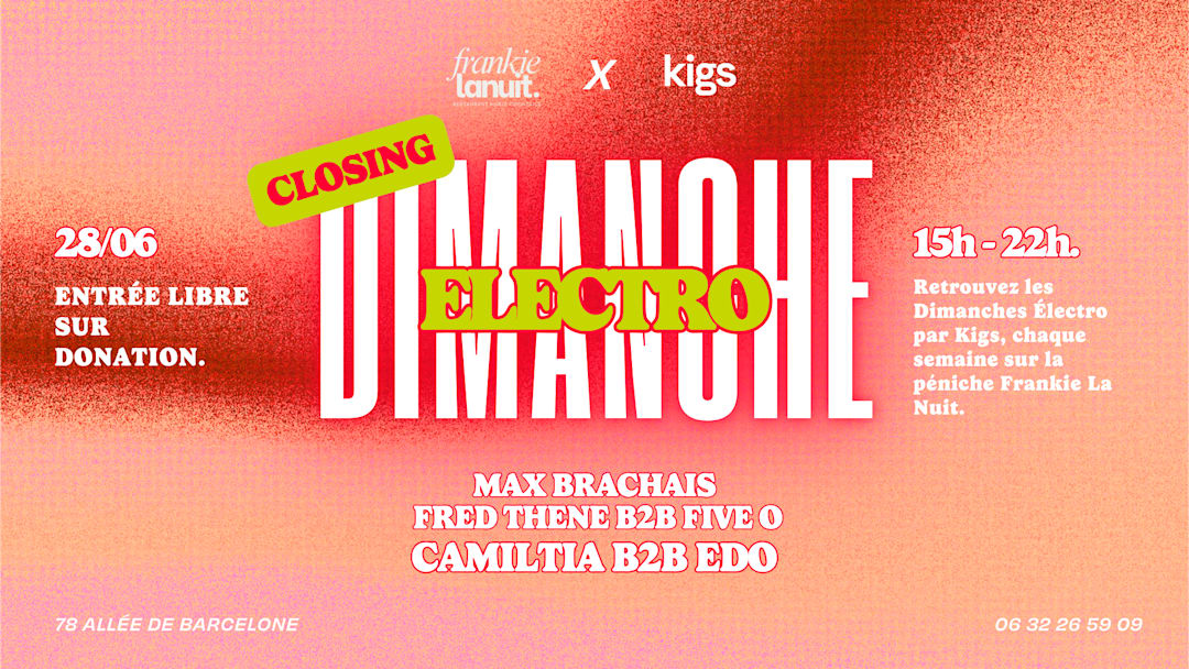 Closing Dimanche Electro Kigs avec TAPALATRAK