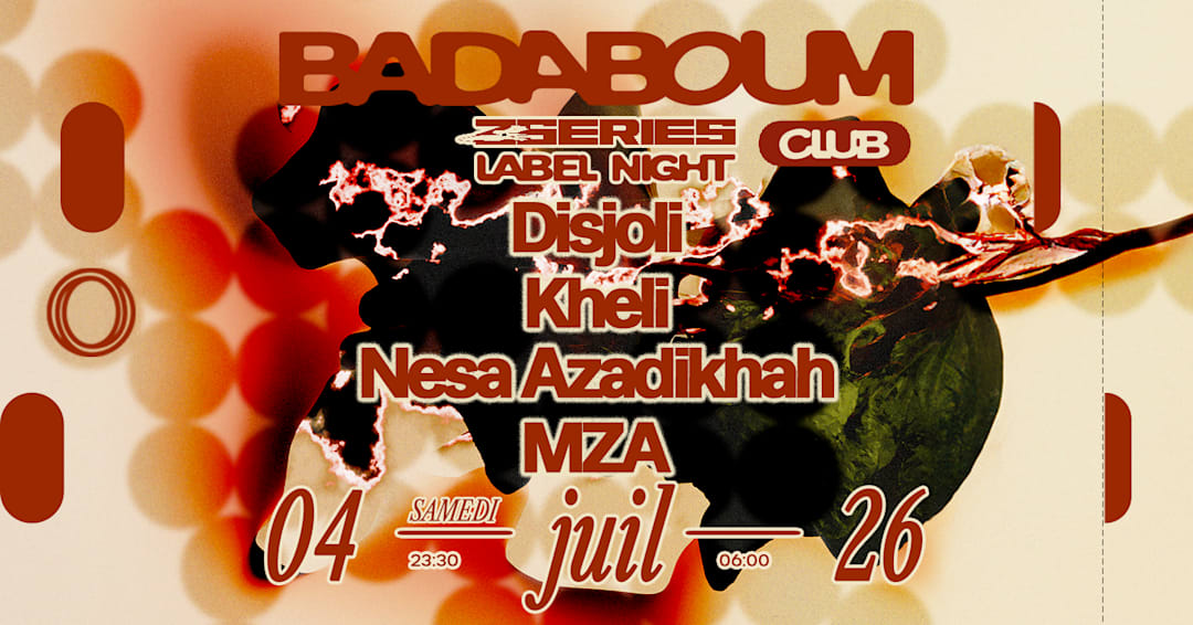Club — MZA Label Night: Disjoli, Kheli, Nesa Azadikhah