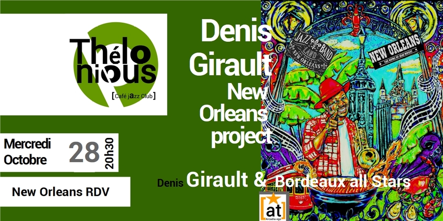 DENIS GIRAULT & NEW ORLEANS PROJECT