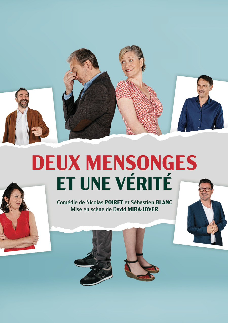 DEUX MENSONGES ET UNE VÉRITÉ