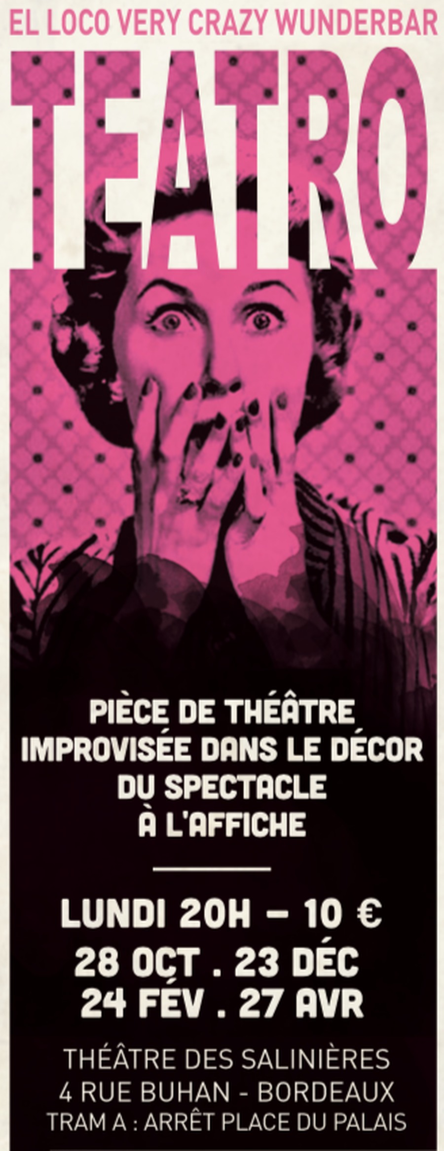 El loco very crazy wunderbar TEATRO