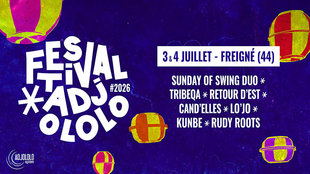 Festival Adjololo - 3 & 4 juillet 2026