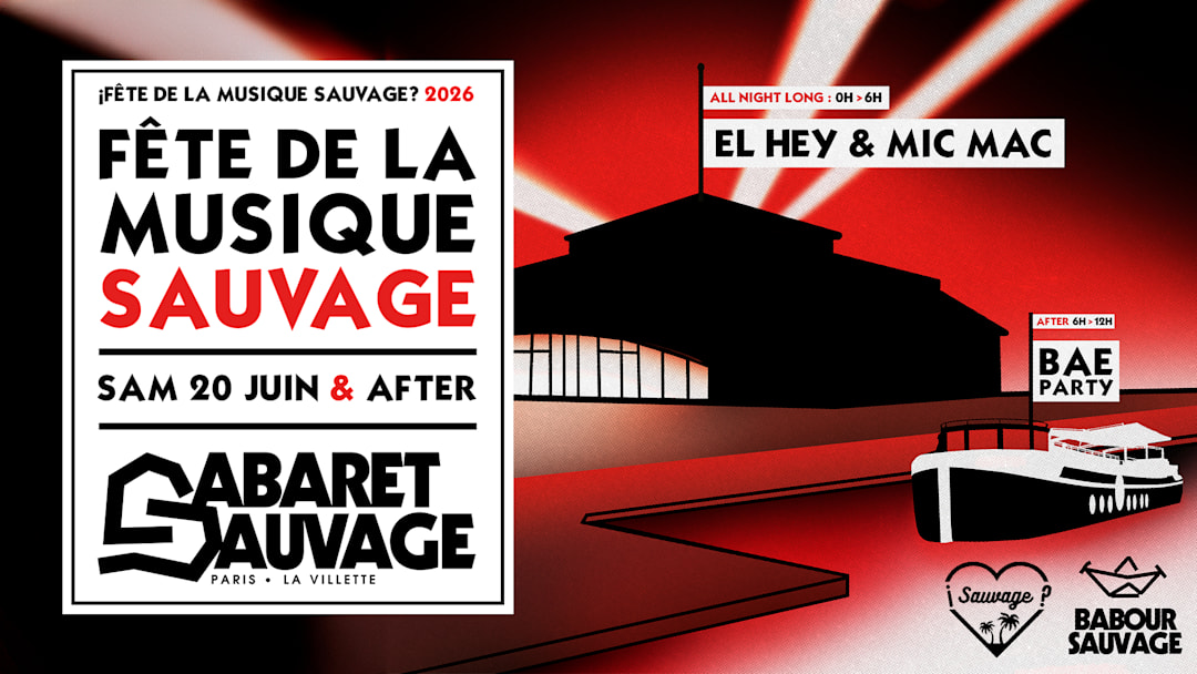 ¡Fête de la Musique Sauvage: Mic Mac / El Hey / Bae?