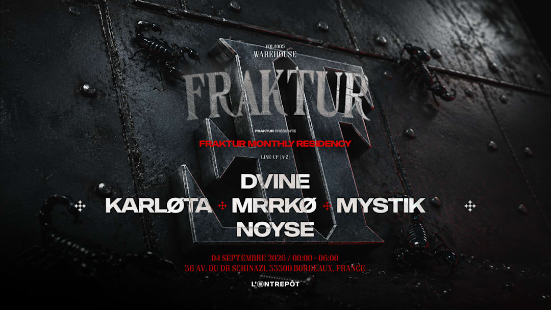 Fraktur w/ DVINE / KARLØTA / MRRKØ / MYSTIK / NOYSE
