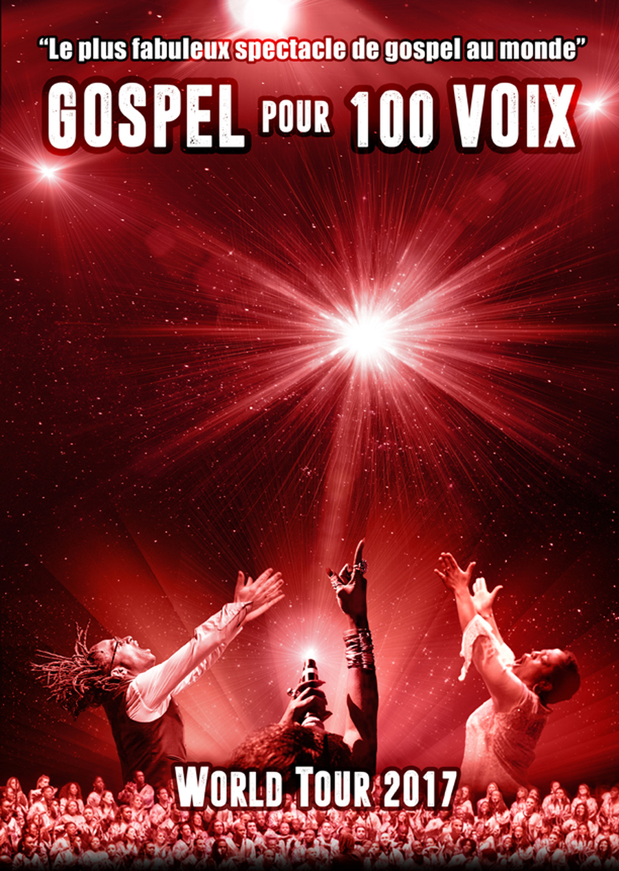 GOSPEL POUR 100 VOIX - WORLD TOUR 2017