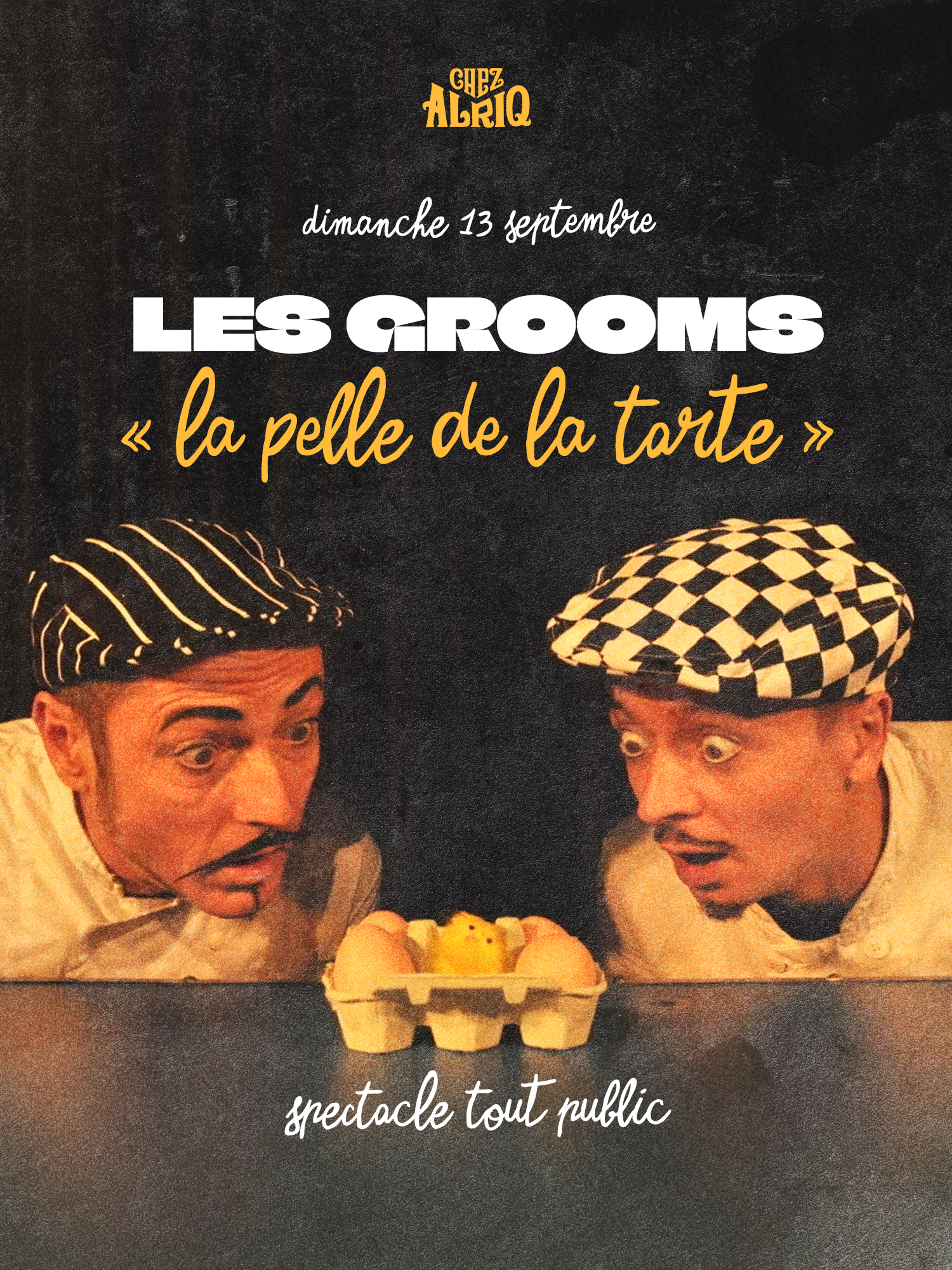 Les Grooms « La Pelle de la Tarte »