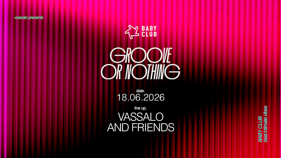 GROOVE OR NOTHING : VASSALO AND FRIENDS