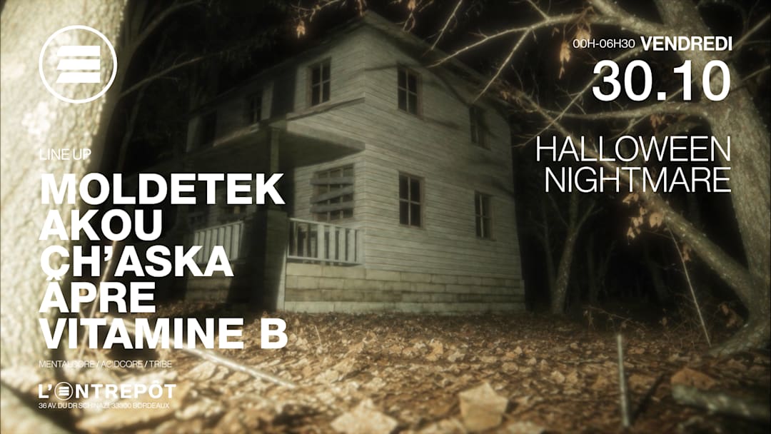 Halloween Nightmare : Moldetek, Akou, Ch'aska, Âpre