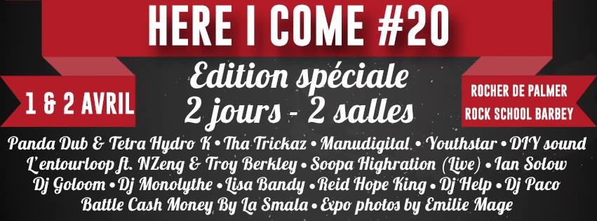 Here I Come #20 (SOIR 2): Panda Dub, l'Entourloop feat Troy Berkley & N'Zeng, Reid Hope King & guest