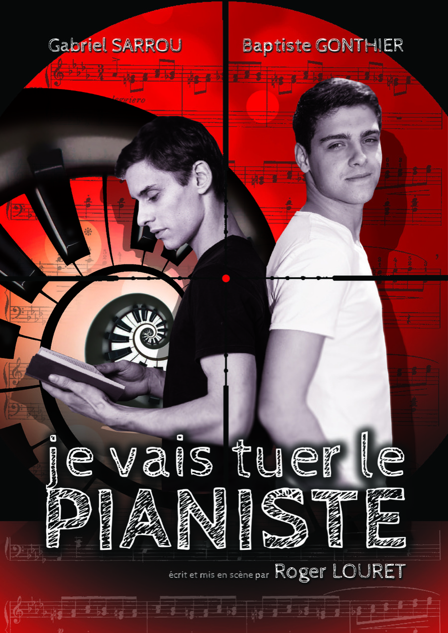 Je vais tuer le pianiste