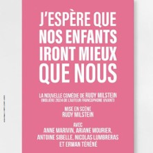J'espère que nos enfants iront mieux que nous